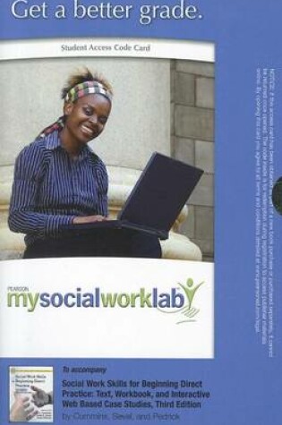 Cover of MyLab Social Work without Pearson eText -- Standalone Access Card -- for Social Work Skills for Beginning Direct Practice