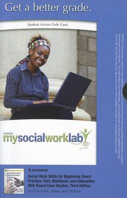 Book cover for MyLab Social Work without Pearson eText -- Standalone Access Card -- for Social Work Skills for Beginning Direct Practice