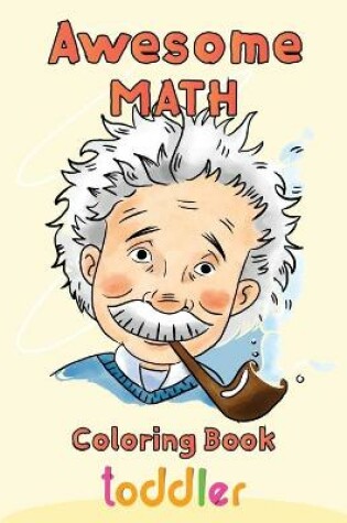 Cover of Awesome Math coloring book toddler