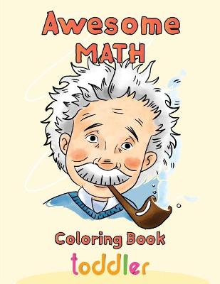 Book cover for Awesome Math coloring book toddler