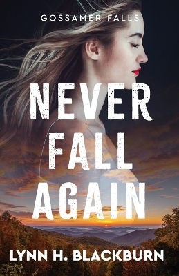 Book cover for Never Fall Again