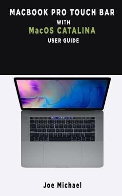 Cover of MacBook Pro Touch Bar With macOS Catalina User Guide