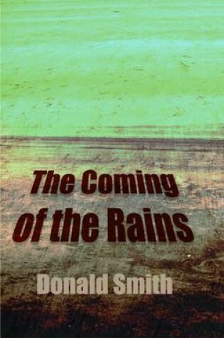 Cover of The Coming of the Rains