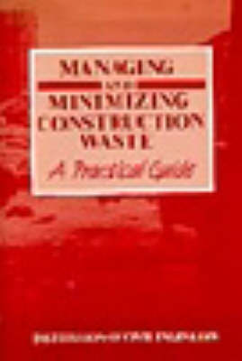 Book cover for Managing and Minimizing Construction Waste