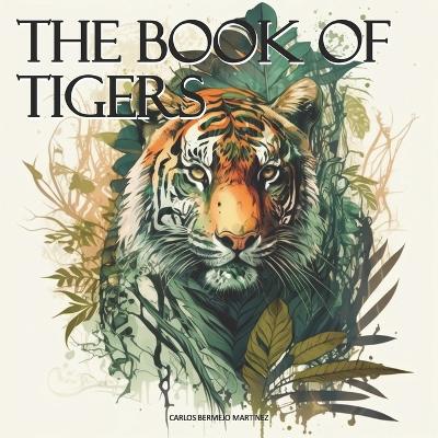 Book cover for The book of tigers