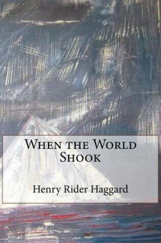 Cover of When the World Shook
