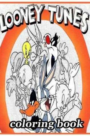 Cover of Looney Tunes Coloring Book