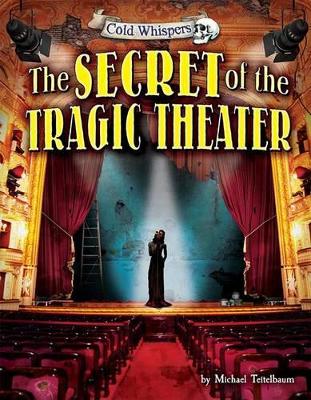 Cover of The Secret of the Tragic Theater