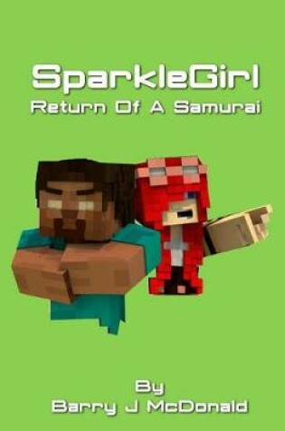 Cover of SparkleGirl Return Of A Samurai