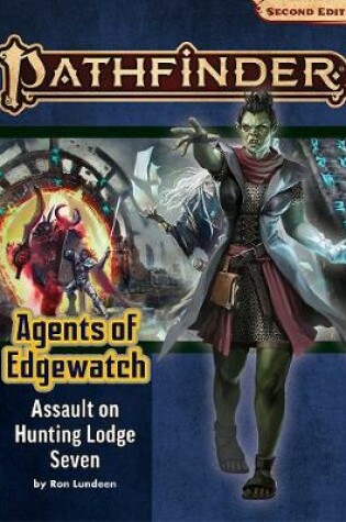 Cover of Pathfinder Adventure Path: Assault on Hunting Lodge Seven (Agents of Edgewatch 4 of 6) (P2)