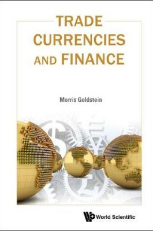Cover of Trade, Currencies, And Finance
