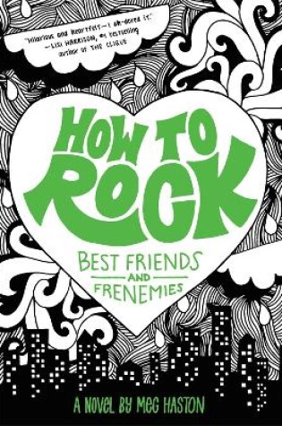 Cover of How to Rock Best Friends and Frenemies