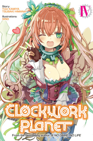 Cover of Clockwork Planet (Light Novel) Vol. 4