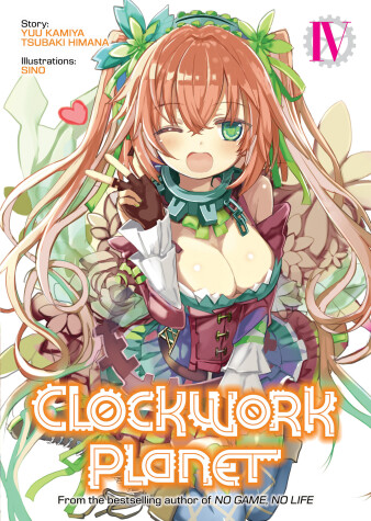 Book cover for Clockwork Planet (Light Novel) Vol. 4