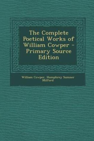 Cover of Complete Poetical Works of William Cowper