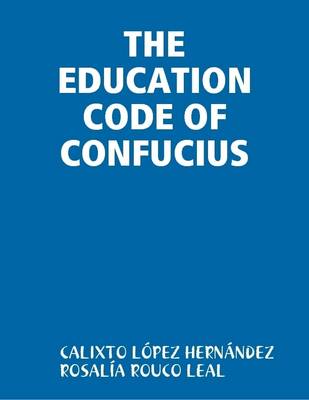 Book cover for THE EDUCATION CODE OF CONFUCIUS