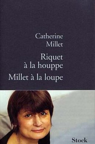 Cover of Riquet a la Houppe, Millet a la Loupe