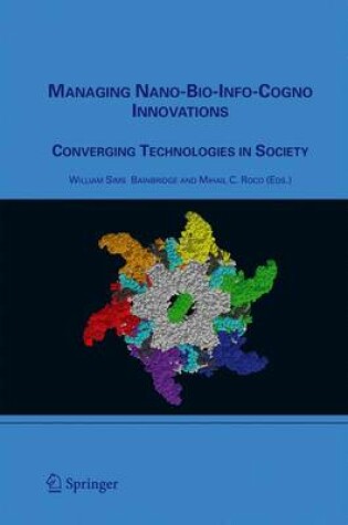 Cover of Managing Nano-Bio-Info-Cogno Innovations
