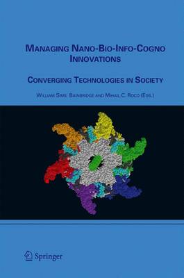Book cover for Managing Nano-Bio-Info-Cogno Innovations
