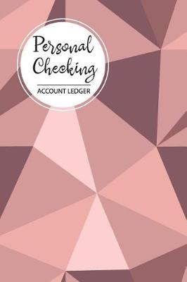 Book cover for Personal Checking Account Ledger