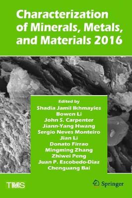 Cover of Characterization of Minerals, Metals, and Materials 2016