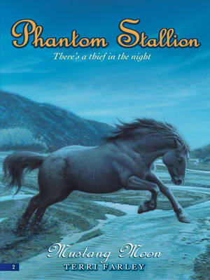 Cover of Phantom Stallion #2: Mustang Moon
