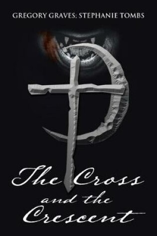 Cover of The Cross and the Crescent