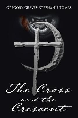 Book cover for The Cross and the Crescent