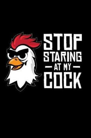 Cover of Stop Staring at my Cock