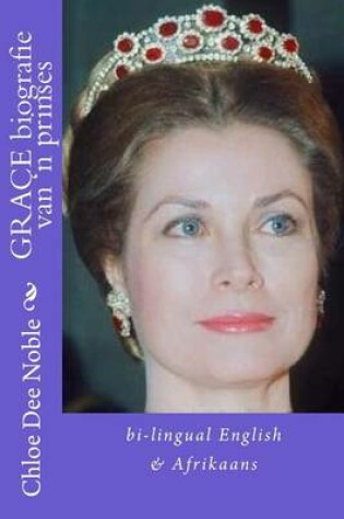 Cover of GRACE biografie van 'n prinses