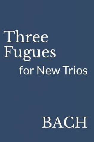 Cover of Three Fugues