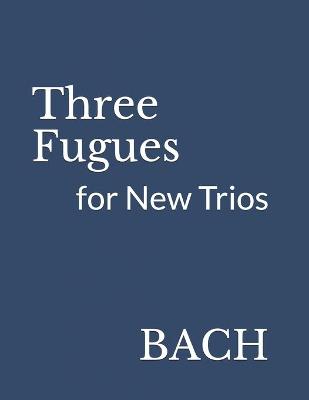 Book cover for Three Fugues