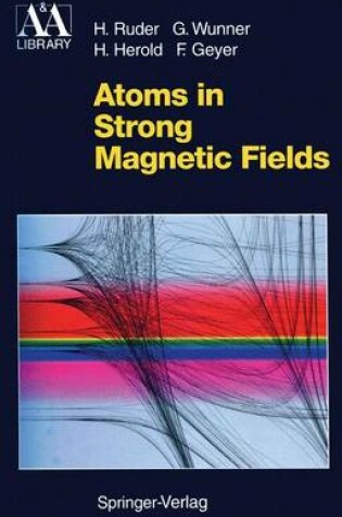 Cover of Atoms in Strong Magnetic Fields