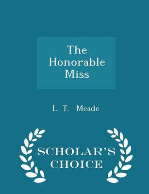 Book cover for The Honorable Miss - Scholar's Choice Edition