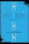 Book cover for Bent Not Broken