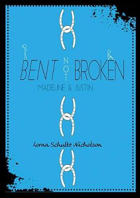 Cover of Bent Not Broken