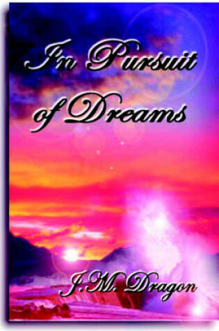Cover of In Pursuit of Dreams