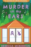 Book cover for Murder To My Ears