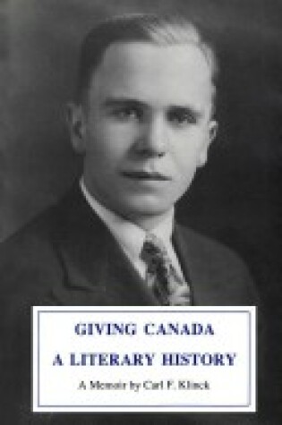 Cover of Giving Canada a Literary History