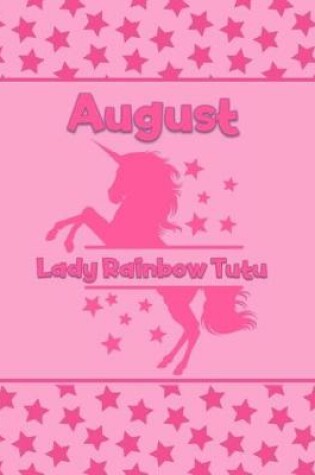 Cover of August Lady Rainbow Tutu