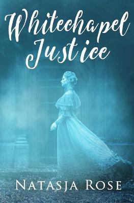 Book cover for Whitechapel Justice