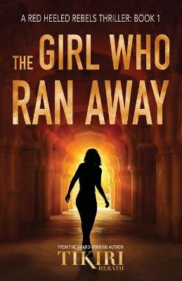 Book cover for The Girl Who Ran Away