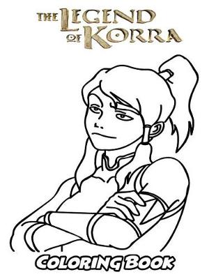 Book cover for The Legend of Korra Coloring Book