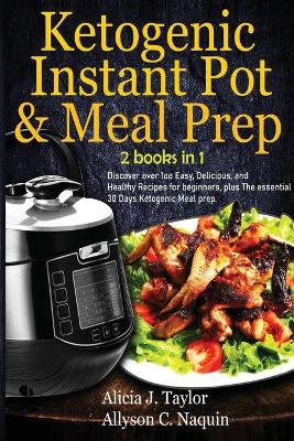 Book cover for Ketogenic Instant Pot & Meal Prep - 2 books in 1