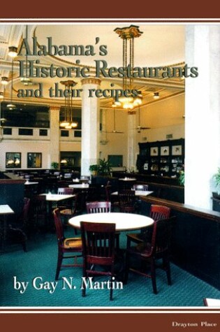 Cover of Alabama's Historic Restaurants and Their Recipes