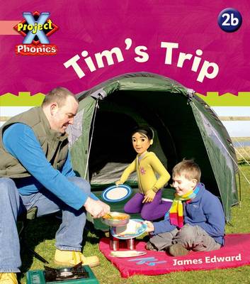 Book cover for Project X Phonics Pink: 2b Tim's Trip