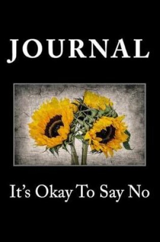 Cover of It's Okay To Say No