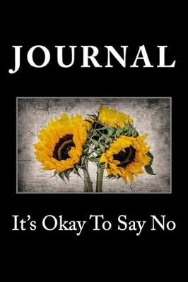 Book cover for It's Okay To Say No