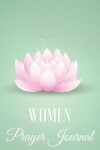 Book cover for Womens Prayer Journal