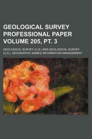 Cover of Geological Survey Professional Paper Volume 205, PT. 3